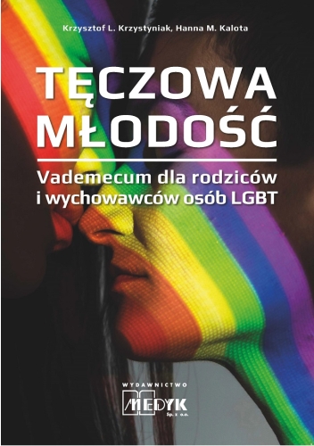 Tęczowa Młodość - Vademecum dla rodziców i wychowawców osób LGBT